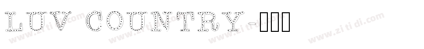 LUV COUNTRY字体转换